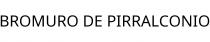 BROMURO DE PIRRALCONIO