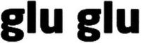 GLU GLU