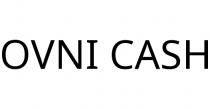 OVNI CASH