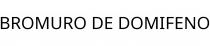 BROMURO DE DOMIFENO
