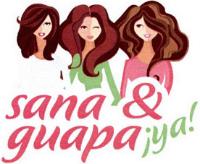 SANA & GUAPA ¡YA!