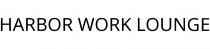 HARBOR WORK LOUNGE