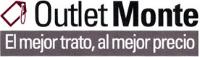 OUTLET MONTE; EL MEJOR TRATO; AL MEJOR PRECIO