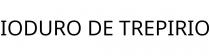 IODURO DE TREPIRIO
