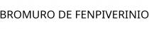BROMURO DE FENPIVERINIO