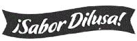 ¡SABOR DILUSA!