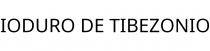 IODURO DE TIBEZONIO