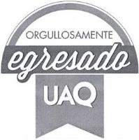 ORGULLOSAMENTE EGRESADO UAQ