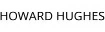 HOWARD HUGHES