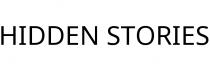 HIDDEN STORIES