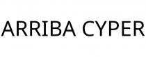ARRIBA CYPER