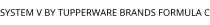 SYSTEM V BY TUPPERWARE BRANDS FORMULA C