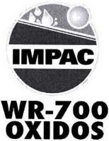 IMPAC WR-700 OXIDOS