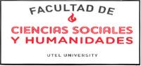 FACULTAD DE CIENCIAS SOCIALES Y HUMANIDADES UTEL UNIVERSITY