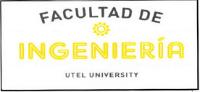 FACULTAD DE INGENIERÍA UTEL UNIVERSITY