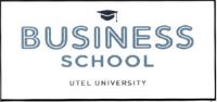 BUSINESS SCHOOL UTEL UNIVERSITY