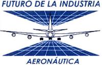 FUTURO DE LA INDUSTRIA AERONAUTICA