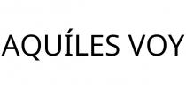 AQUÍLES VOY