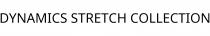 DYNAMICS STRETCH COLLECTION