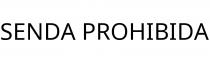 SENDA PROHIBIDA