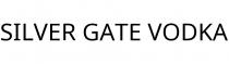 SILVER GATE VODKA