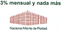 3 MENSUAL Y NADA MÁS NACIONAL MONTE DE PIEDAD