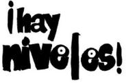 ¡HAY NIVELES!