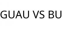GUAU VS BU