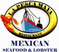 LA PESCA MAYA RESTAURANT MEXICAN SEAFOOD & LOBSTER