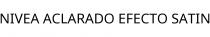 NIVEA ACLARADO EFECTO SATIN