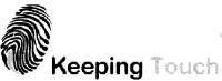 KEEPING TOUCH