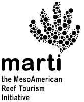 MARTI THE MESOAMERICAN REEF TOURISM INITIATIVE