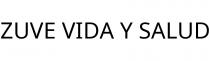 ZUVE VIDA Y SALUD