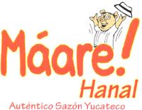 MÁARE! HANAL AUTÉNTICO SAZÓN YUCATECO