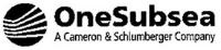 ONESUBSEA; A CAMERON & SCHLUMBERGER COMPANY