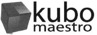 KUBO MAESTRO