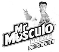 MR MUSCULO PRO STRENGTH