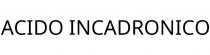 ACIDO INCADRONICO