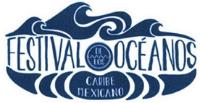 FESTIVAL DE LOS OCÉANOS CARIBE MEXICANO