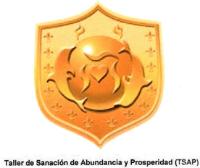 TALLER DE SANACIÓN DE ABUNDANCIA Y PROSPERIDAD (TSAP)