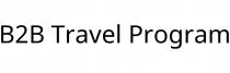 B2B Travel Program