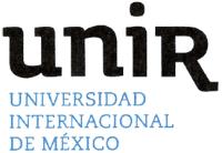 UNIR UNIVERSIDAD INTERNACIONAL DE MÉXICO