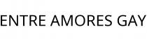 ENTRE AMORES GAY