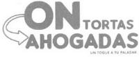 ON TORTAS AHOGADAS