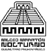 MMN MEDIO MARATÓN NOCTURNO QUERÉTARO PREHISPÁNICO