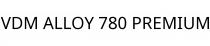 VDM ALLOY 780 PREMIUM
