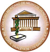 COLEGIO MEXICANO DE MEDICOS GENERALES DR. LUIS A. ZAVALETA DE LOS SANTOS A.C.