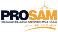 PROSAM PROGRAMA DE SOLUCIONES ALTERNATIVAS MAGISTERIALES PARA QUE VIVAS MEJOR