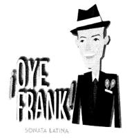 OYE FRANK