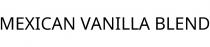 MEXICAN VANILLA BLEND